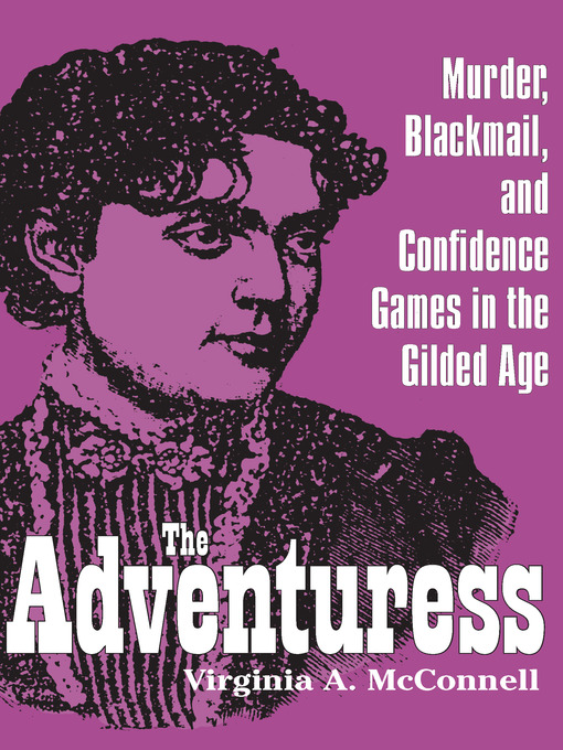 Title details for The Adventuress by Virginia A. McConnell - Available